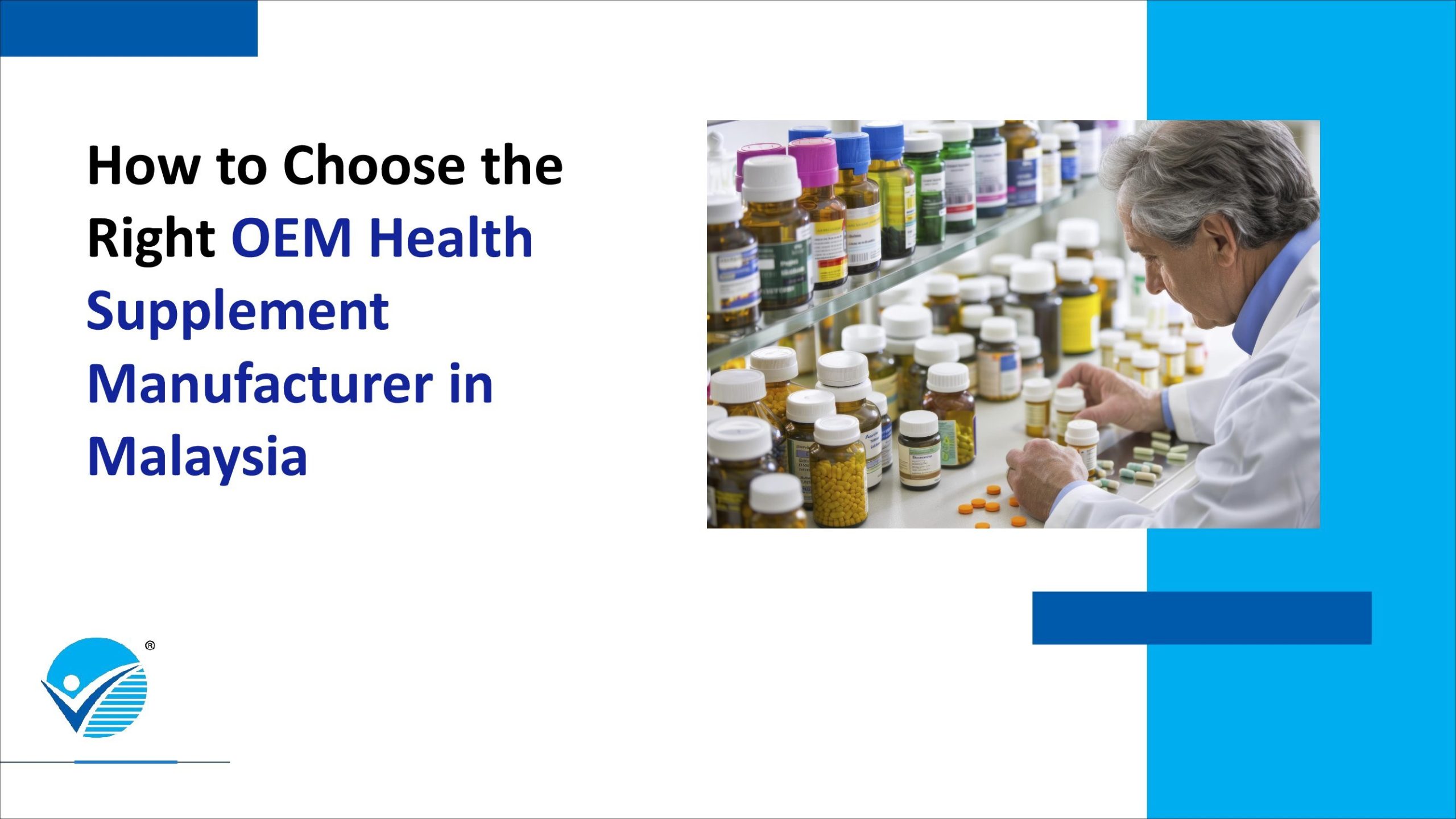 How to Choose the Right OEM Health Supplement Manufacturer in Malaysia